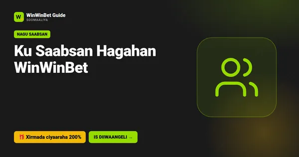 Ku Saabsan Hagahan WinWinBet