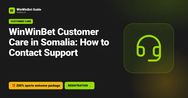 WinWinBet Customer Care in Somalia: How to Contact Support