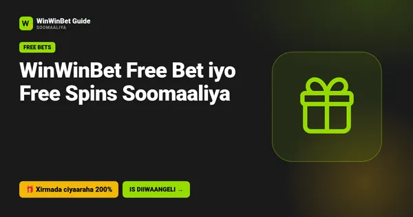 WinWinBet Free Bet iyo Free Spins Soomaaliya