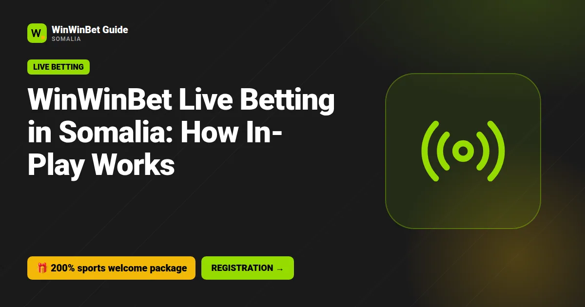 WinWinBet Live Betting in Somalia: How In-Play Works
