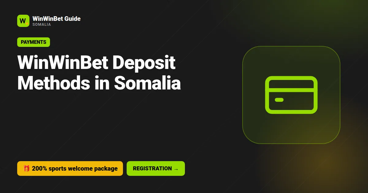 WinWinBet Deposit Methods in Somalia