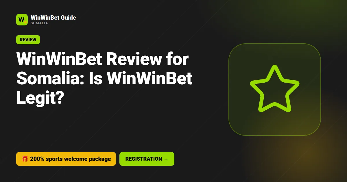 WinWinBet Review for Somalia: Is WinWinBet Legit?