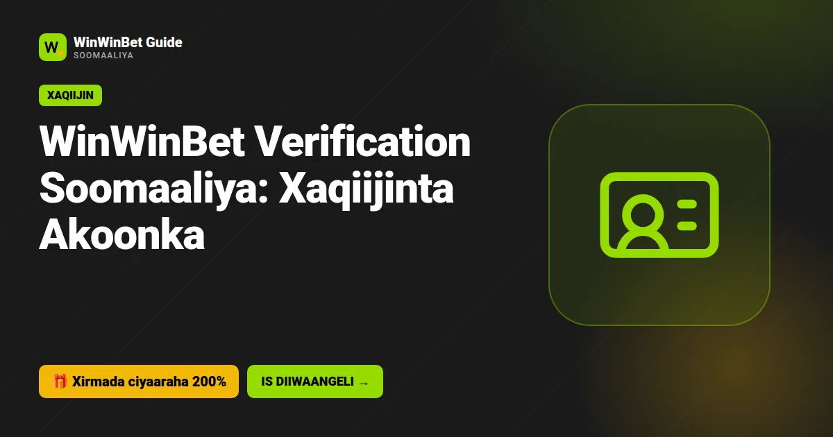 WinWinBet Verification Soomaaliya: Xaqiijinta Akoonka